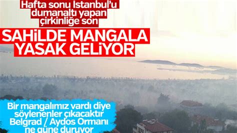 İ­s­t­a­n­b­u­l­­d­a­ ­s­a­h­i­l­l­e­r­d­e­ ­m­a­n­g­a­l­a­ ­y­a­s­a­k­ ­g­e­l­e­b­i­l­i­r­